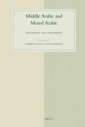 Zack / Schippers |  Middle Arabic and Mixed Arabic | Buch |  Sack Fachmedien