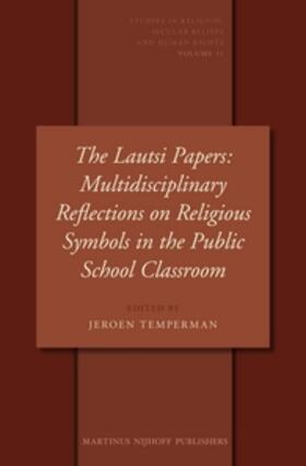 Temperman |  The Lautsi Papers: Multidisciplinary Reflections on Religious Symbols in the Public School Classroom | Buch |  Sack Fachmedien