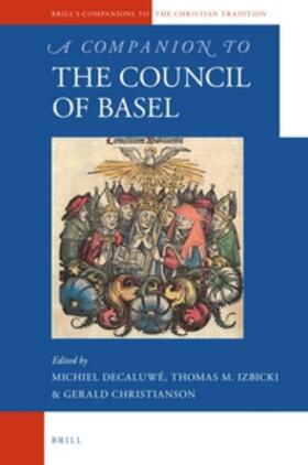 Decaluwe / Izbicki / Christianson |  A Companion to the Council of Basel | Buch |  Sack Fachmedien