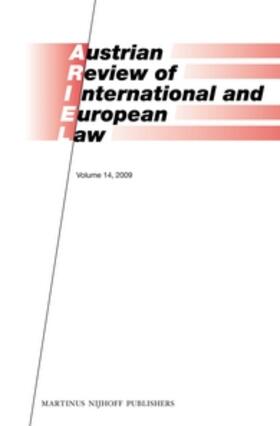 Loibl / Wittich |  Austrian Review of International and European Law, Volume 14 (2009) | Buch |  Sack Fachmedien