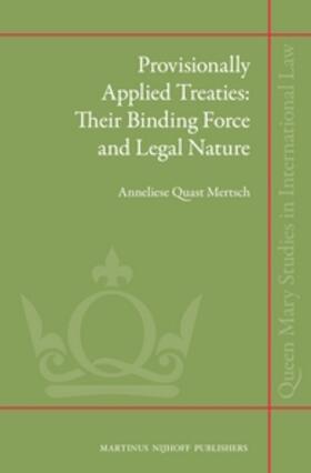 Quast Mertsch |  Provisionally Applied Treaties | Buch |  Sack Fachmedien