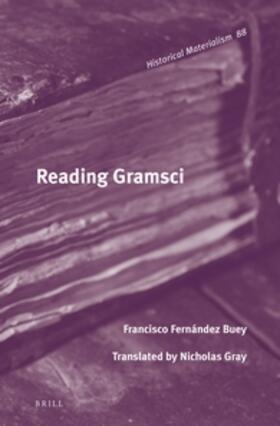 Fernández Buey |  Reading Gramsci | Buch |  Sack Fachmedien