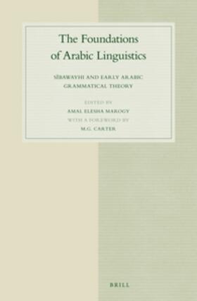 Marogy |  The Foundations of Arabic Linguistics | Buch |  Sack Fachmedien