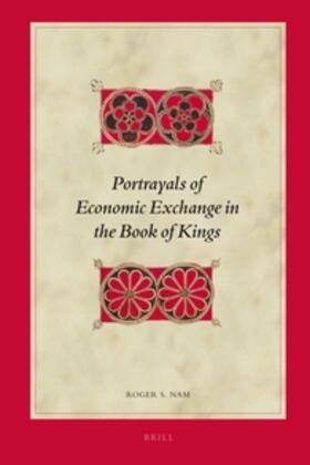 Nam |  Portrayals of Economic Exchange in the Book of Kings | Buch |  Sack Fachmedien