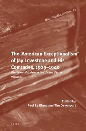 Le Blanc / Davenport |  The 'American Exceptionalism' of Jay Lovestone and His Comrades, 1929-1940 | Buch |  Sack Fachmedien