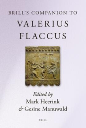 Heerink / Manuwald |  Brill's Companion to Valerius Flaccus | Buch |  Sack Fachmedien