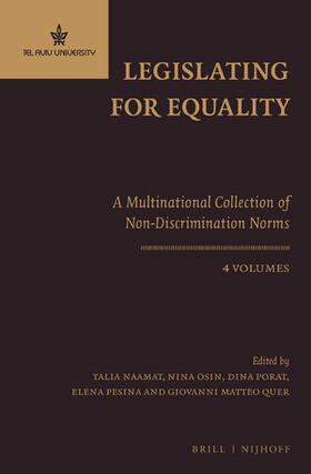 Naamat / Osin / Porat |  Legislating for Equality - A Multinational Collection of Non-Discrimination Norms (4 Vols.) | Buch |  Sack Fachmedien