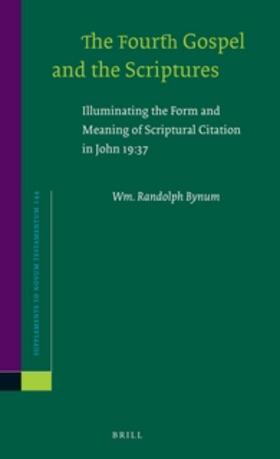 Bynum |  The Fourth Gospel and the Scriptures | Buch |  Sack Fachmedien