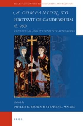  A Companion to Hrotsvit of Gandersheim (Fl. 960) | Buch |  Sack Fachmedien