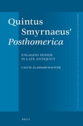 Maciver |  Quintus Smyrnaeus' Posthomerica | Buch |  Sack Fachmedien