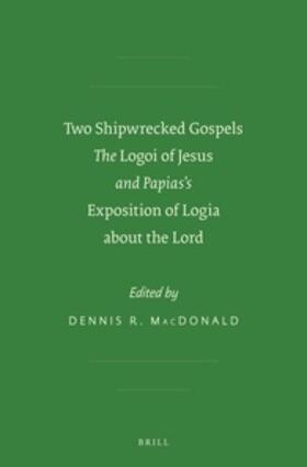 MacDonald |  Two Shipwrecked Gospels | Buch |  Sack Fachmedien