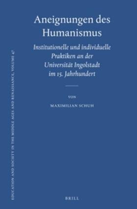 Schuh | Aneignungen Des Humanismus | Buch | 978-90-04-23095-8 | sack.de