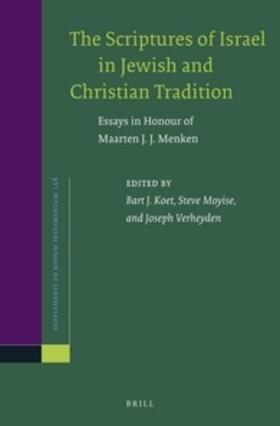 Koet / Moyise / Verheyden |  The Scriptures of Israel in Jewish and Christian Tradition | Buch |  Sack Fachmedien