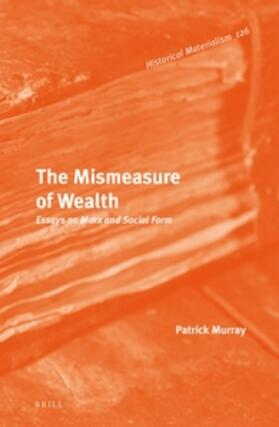 Murray |  The Mismeasure of Wealth | Buch |  Sack Fachmedien