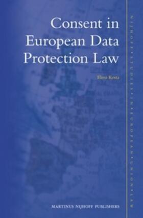 Kosta |  Consent in European Data Protection Law | Buch |  Sack Fachmedien