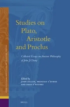 Cleary / Dillon / O'Byrne |  Studies on Plato, Aristotle and Proclus | Buch |  Sack Fachmedien