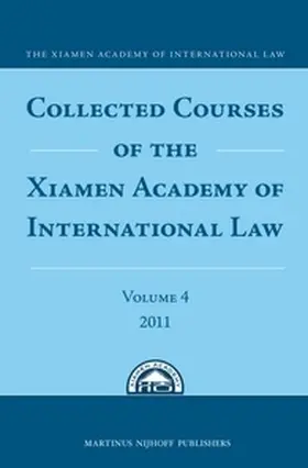  Collected Courses of the Xiamen Academy of International Law | Buch |  Sack Fachmedien