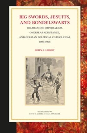 Lowry |  Big Swords, Jesuits, and Bondelswarts | Buch |  Sack Fachmedien