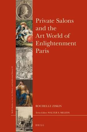 Ziskin |  Private Salons and the Art World of Enlightenment Paris | Buch |  Sack Fachmedien