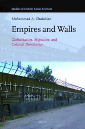 Chaichian |  Empires and Walls | Buch |  Sack Fachmedien