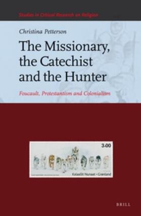 Petterson |  The Missionary, the Catechist and the Hunter | Buch |  Sack Fachmedien