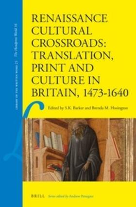 Barker / Hosington |  Renaissance Cultural Crossroads | Buch |  Sack Fachmedien
