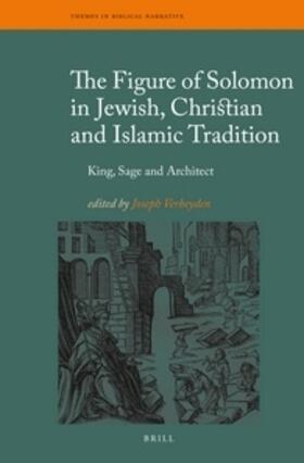 Verheyden |  The Figure of Solomon in Jewish, Christian and Islamic Tradition | Buch |  Sack Fachmedien