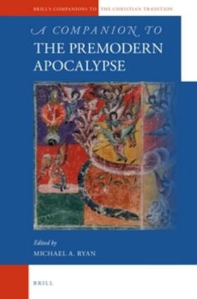 Ryan |  A Companion to the Premodern Apocalypse | Buch |  Sack Fachmedien