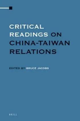 Jacobs |  Critical Readings on China-Taiwan Relations (4 Vols. Set) | Buch |  Sack Fachmedien