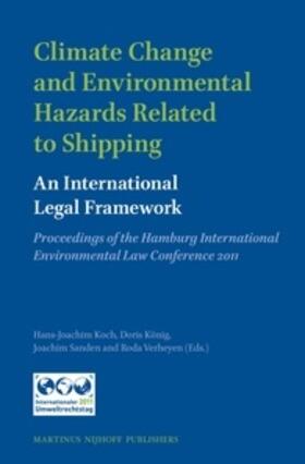 Koch / König / Sanden |  Climate Change and Environmental Hazards Related to Shipping | Buch |  Sack Fachmedien