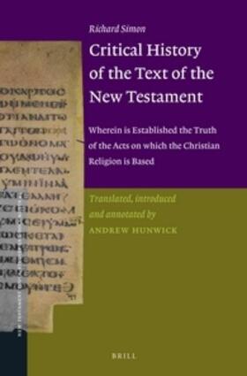 Hunwick |  Richard Simon Critical History of the Text of the New Testament | Buch |  Sack Fachmedien