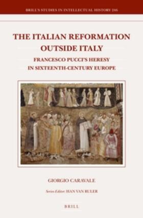 Caravale |  The Italian Reformation Outside Italy | Buch |  Sack Fachmedien