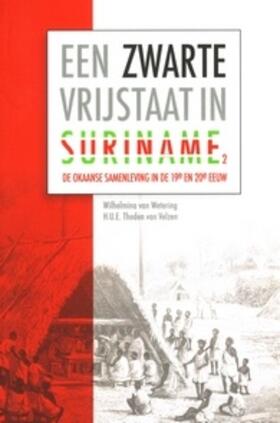 Velzen / Thoden van Velzen |  Een Zwarte Vrijstaat in Suriname (Deel 2) | Buch |  Sack Fachmedien