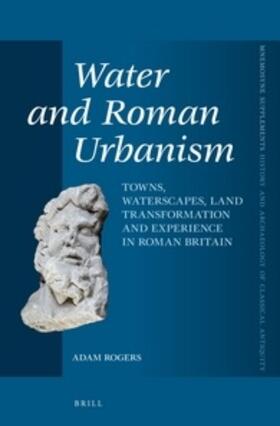 Rogers |  Water and Roman Urbanism | Buch |  Sack Fachmedien