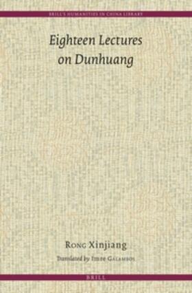 Rong |  Eighteen Lectures on Dunhuang | Buch |  Sack Fachmedien