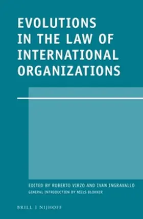 Virzo / Ingravallo |  Evolutions in the Law of International Organizations | Buch |  Sack Fachmedien