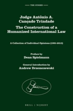 Cançado Trindade |  Judge Antônio A. Cançado Trindade. the Construction of a Humanized International Law | Buch |  Sack Fachmedien