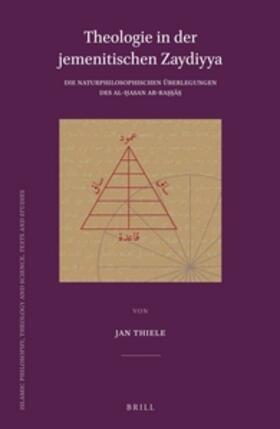 Thiele |  Theologie in der jemenitischen Zaydiyya | Buch |  Sack Fachmedien