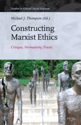  Constructing Marxist Ethics | Buch |  Sack Fachmedien