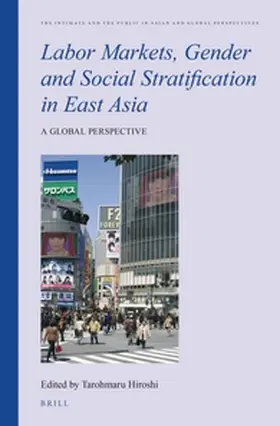  Labor Markets, Gender and Social Stratification in East Asia | Buch |  Sack Fachmedien