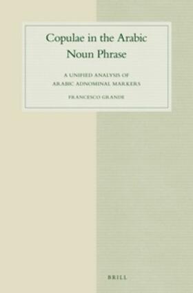 Grande |  Copulae in the Arabic Noun Phrase | Buch |  Sack Fachmedien