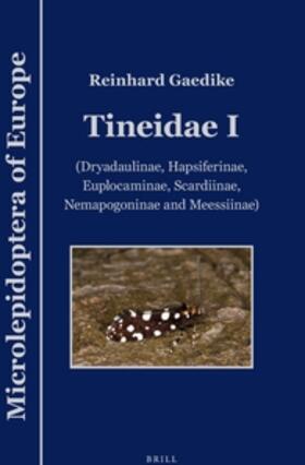 Gaedike / Nuss / Karsholt |  Tineidae I | Buch |  Sack Fachmedien