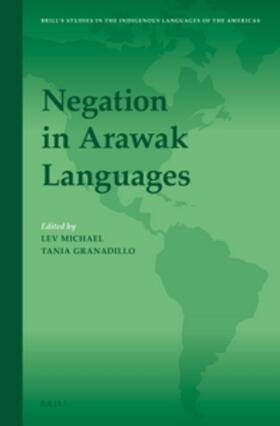 Michael / Granadillo |  Negation in Arawak Languages | Buch |  Sack Fachmedien