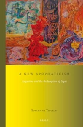 Ticciati |  A New Apophaticism | Buch |  Sack Fachmedien