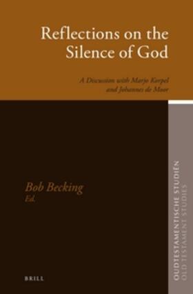 Becking |  Reflections on the Silence of God | Buch |  Sack Fachmedien