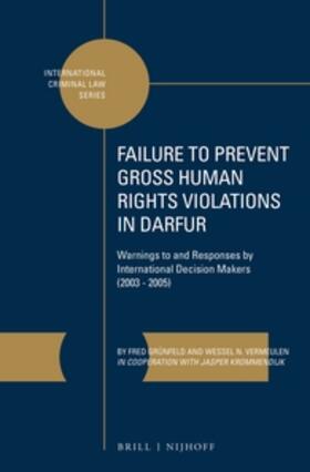 Grünfeld / Vermeulen |  Failure to Prevent Gross Human Rights Violations in Darfur | Buch |  Sack Fachmedien