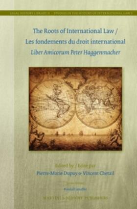  The Roots of International Law / Les Fondements Du Droit International | Buch |  Sack Fachmedien
