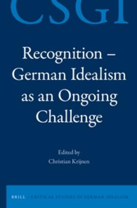 Krijnen | Recognition - German Idealism as an Ongoing Challenge | Buch | 978-90-04-26228-7 | sack.de