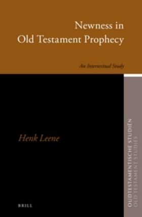 Leene | Newness in Old Testament Prophecy | Buch | 978-90-04-26308-6 | sack.de