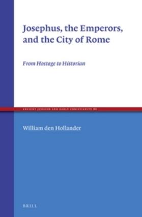 den Hollander |  Josephus, the Emperors, and the City of Rome | Buch |  Sack Fachmedien